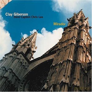 Clay Giberson: Mirador [CD]