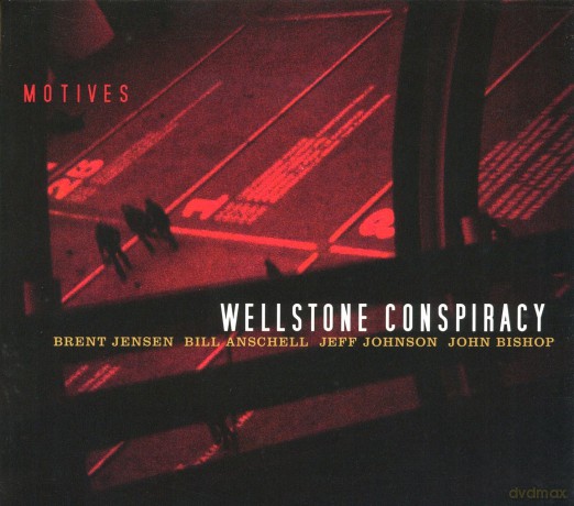 Wellstone Conspiracy: Motives [CD]
