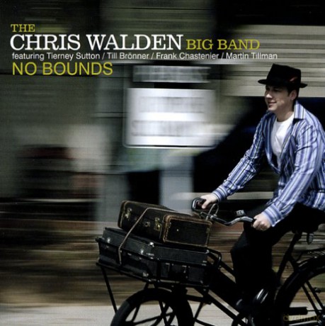 Chris Walden Big Band: No Bounds [CD]