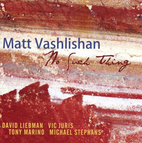 Matt Vashlishan: No Such Thing [CD]