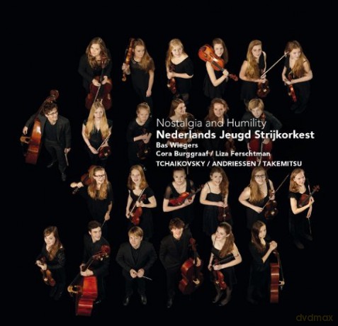 Nederlands Jeugd Strijkorkest: Nostalgia and Humility [CD]