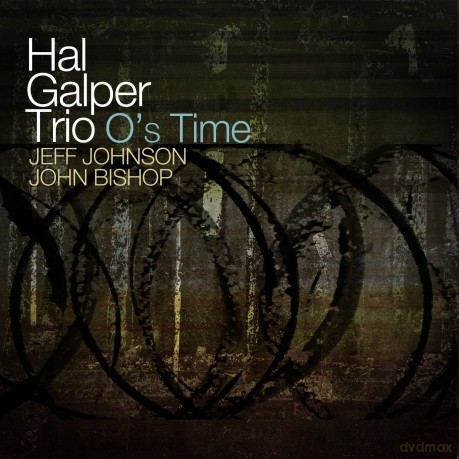 Hal Galper Trio: O'S Time [CD]