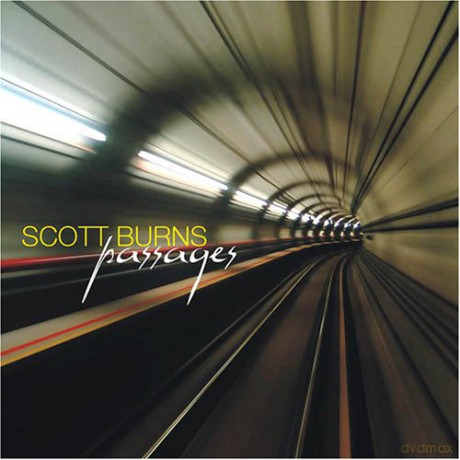 Scott Burns: Passages [CD]