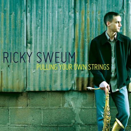 Ricky Sweum: Pulling Your Own Strings [CD]