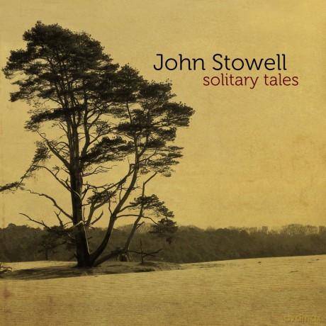 John Stowell: Solitary Tales [CD]