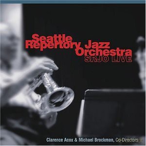 Seattle Repertory Jazz Orchestra: SRJO Live [CD]