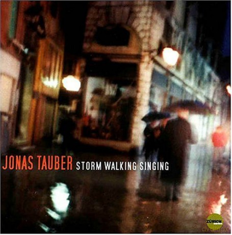 Jonas Tauber: Storm Walking Singing [CD]