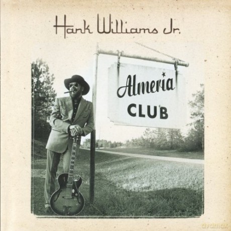 Hank Williams Jr.: Almeria Club [CD]