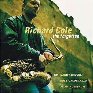 Richard Cole: The Forgotten [CD]