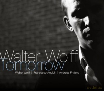 Walter Wolff: Tomorrow [CD]