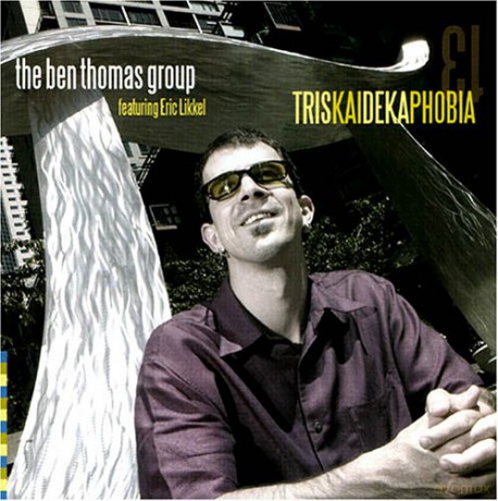 Ben Thomas: Triskaidekaphobia [CD]