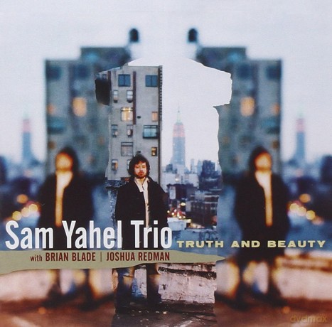 Sam Yahel: Truth And Beauty [CD]