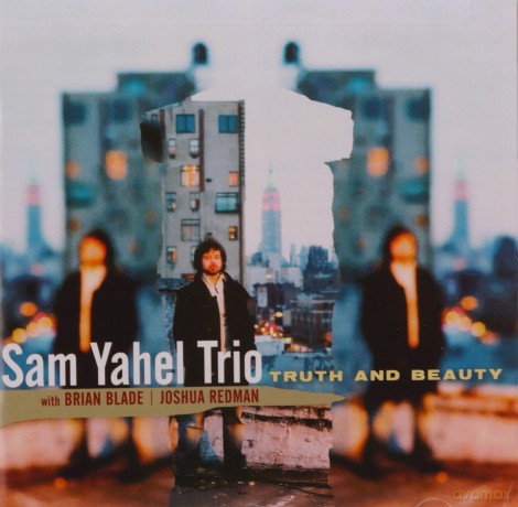 Sam Yahel: Truth And Beauty [CD]