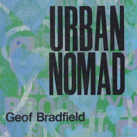 Geof Bradfield: Urban Nomad [CD]