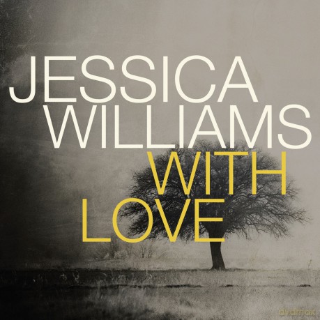 Jessica Williams: With Love [CD]
