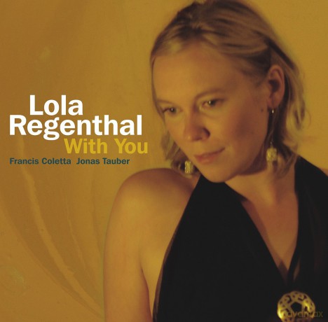 Lola Regenthal: With You [CD]