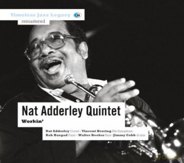 Nat Adderley Quintet: Workin' [CD]