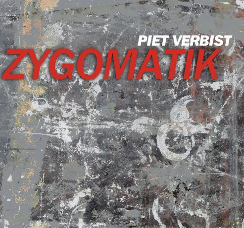 Piet Verbist: Zygomatik [CD]
