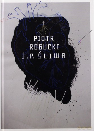 Piotr Rogucki: J.P. Śliwa (booklet) [CD]