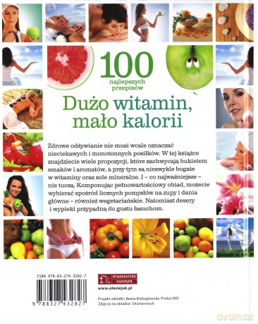 100 najlepszych przepisów. Dużo witamin, mało kalorii (twarda) [KSIĄŻKA]