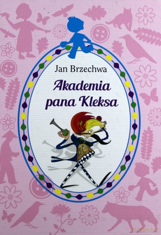 Akademia pana Kleksa - Jan Brzechwa (twarda) [KSIĄŻKA]