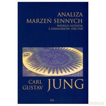 Analiza marzeń sennych - Carl Gustav Jung [KSIĄŻKA]