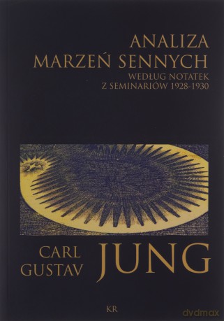Analiza marzeń sennych - Carl Gustav Jung [KSIĄŻKA]