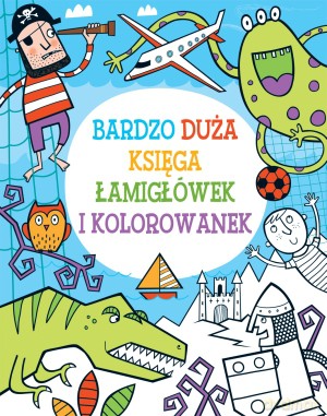 Bardzo duża księga łamigłówek i kolorowanek - Nikalas Gatlow [KSIĄŻKA]