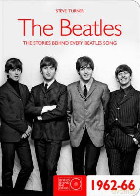 Beatles 1962-66 - Steve Turner [KSIĄŻKA]