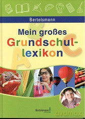 Bertelsmann Mein gro&szlig,es Grundschullexikon (twarda) [KSIĄŻKA]
