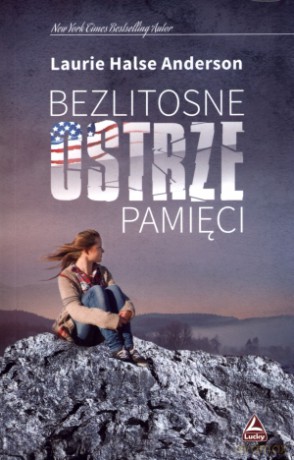 Bezlitosne ostrze pamięci - Laurie Halse Anderson [KSIĄŻKA]