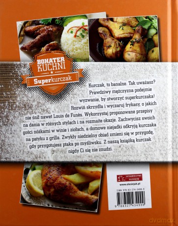 Bohater kuchni. Superkurczak (twarda) [KSIĄŻKA]