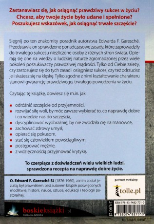 Charakter i sukces. Jak osiągnąć trwałe szczęście i powodzenie w życiu - Edward F. Garesche [KSIĄŻKA]