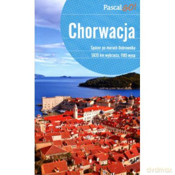 Chorwacja. Pascal GO! - Sławomir Adamczak, Katarzyna Firlej-Adamczak [KSIĄŻKA]