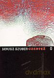 Czerteż - Janusz Szuber [KSIĄŻKA]