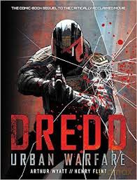 Dredd: Urban Warfare - Arthur Wyatt, Paul Davidson, Henry Flint [KSIĄŻKA]