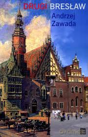 Drugi Bresław - Andrzej Zawada [KSIĄŻKA]