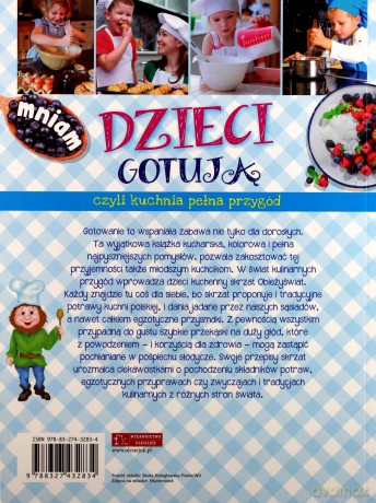 Dzieci gotują czyli kuchnia pełna przygód - Mariola Jarocka [KSIĄŻKA]