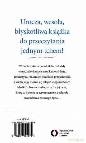 Dzień dobry, jestem z Kobry, czyli jak stracić przyjaciół w pół minuty i inne antyporady - Maria Czubaszek [KSIĄŻKA]