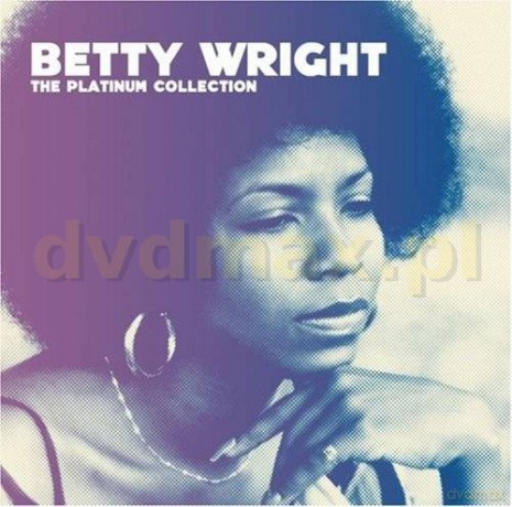 Betty Wright: The Platinum Collection [CD]