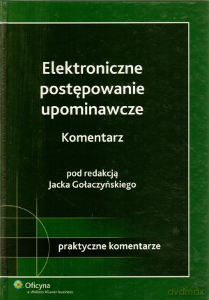 Elektroniczne postępowanie upominawcze. Komentarz - Mariusz Tchórzewski, Przemysław Telenga (twarda) [KSIĄŻKA]