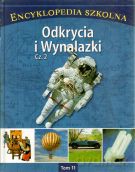Encyklopedia szkolna. (Tom 11) Odkrycia i wynalazki. Część 2 (twarda) [KSIĄŻKA]