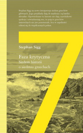 Faza krytyczna. Siedem historii o siedmiu grzechach - Stephan Sigg [KSIĄŻKA]+[CD]
