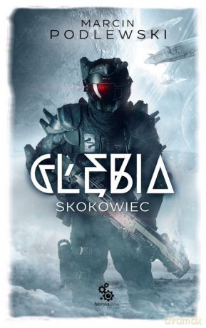Głębia. Skokowiec - Marcin Podlewski [KSIĄŻKA]
