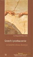 Grzech i przebaczenie w świetle Słowa Bożego - Krzysztof Wons SDS [KSIĄŻKA]