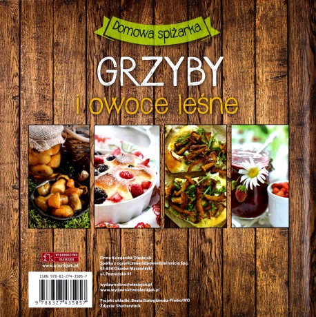 Grzyby i owoce leśne. Domowa spiżarka (twarda) [KSIĄŻKA]