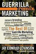 Guerrilla Marketing Remix: The Best of Guerrilla Marketing - Jay Conrad Levinson, Jeannie Levinson [KSIĄŻKA]