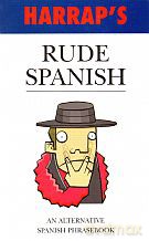 Harrap's Rude Spanish - Oscar Ramirez [KSIĄŻKA]