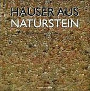 Hauser aus Naturstein [KSIĄŻKA]