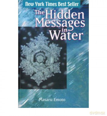 Hidden Messages in Water - Masaru Emoto [KSIĄŻKA]